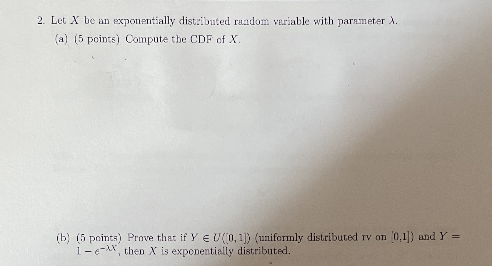 2. Let X be an exponentially distributed random