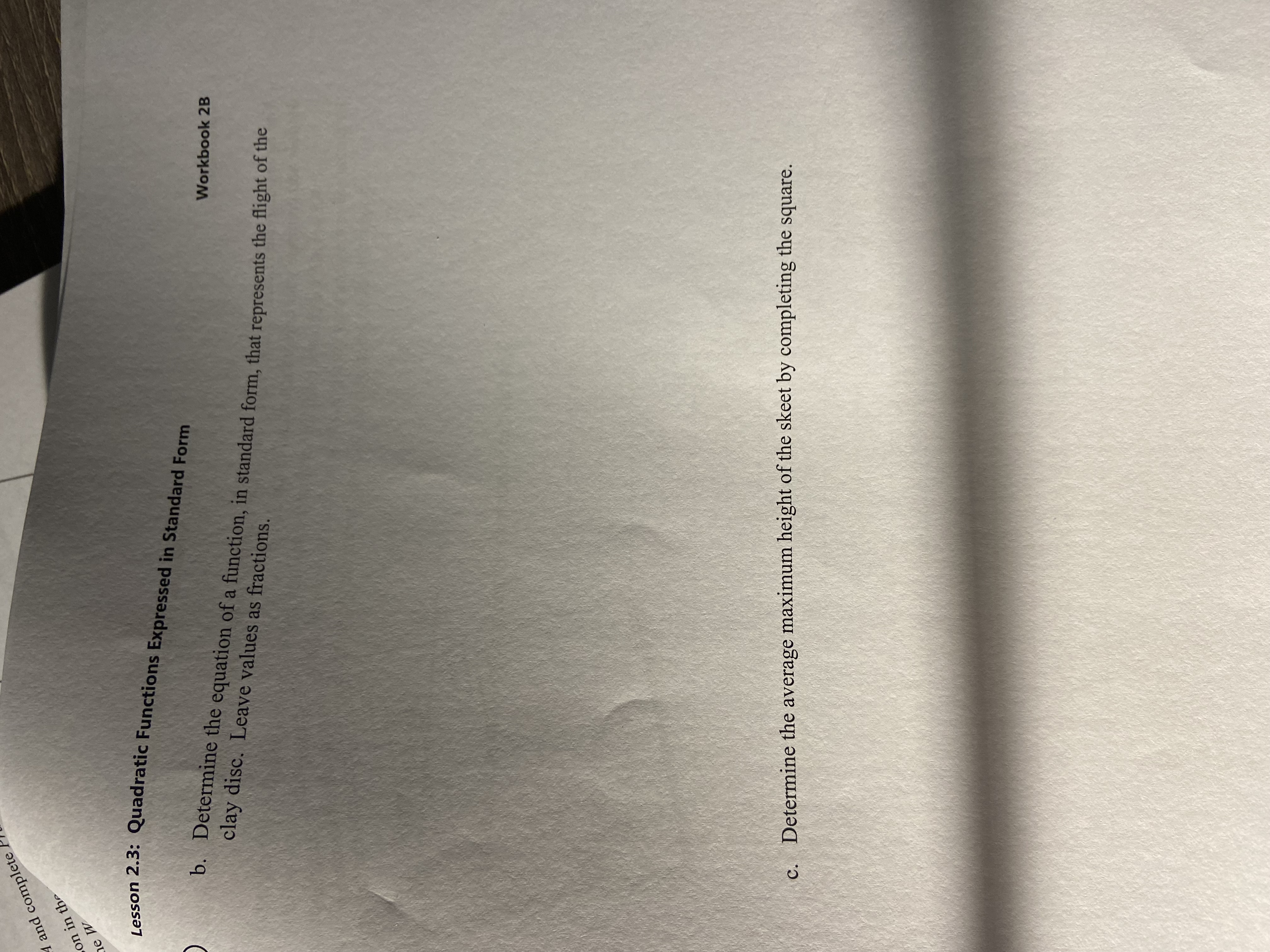 J ( X ) 9x + 18 D. f(x) = 2x2 -9x -18 5. Larry
