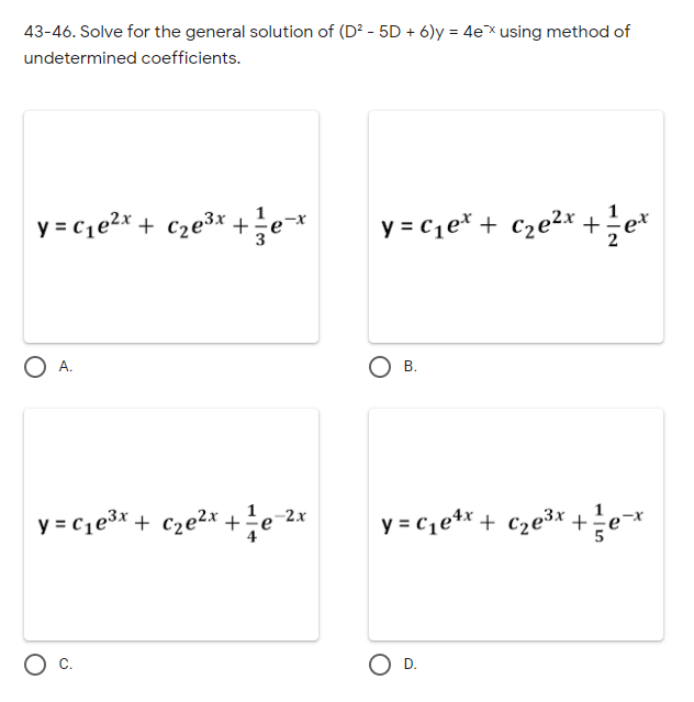 DIFFERENTIAL EQUATION 43-46. Solve for the