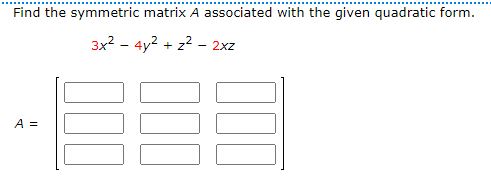 Diagonalize the quadratic form by finding an