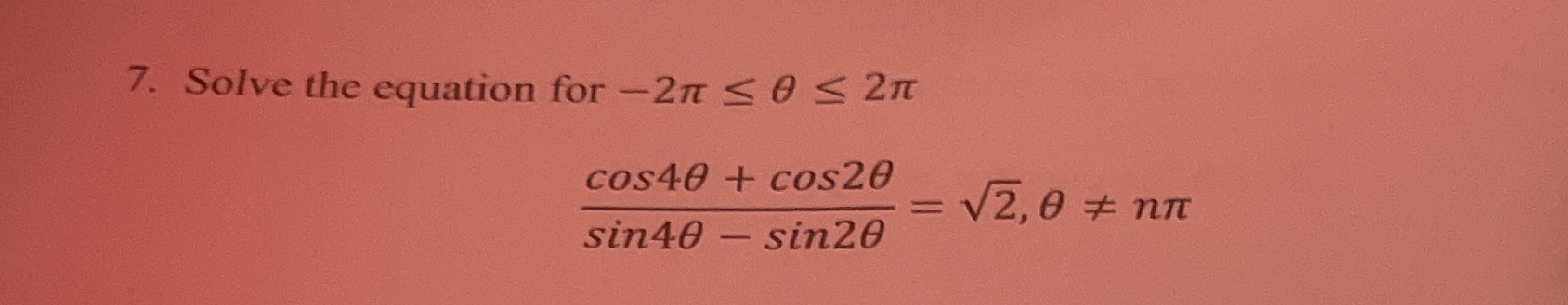 7. Solve the equation for -2nt S 0 5 2n cos40 +