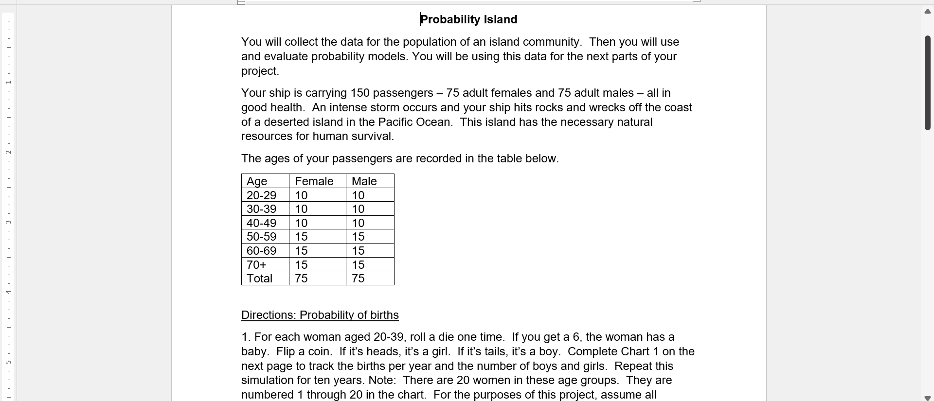iProbability Island You will collect the data for