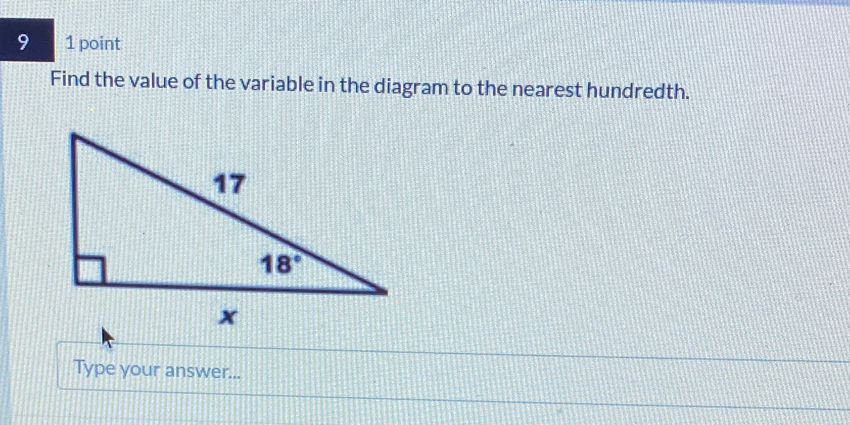 9 1 point Find the value of the variable in the