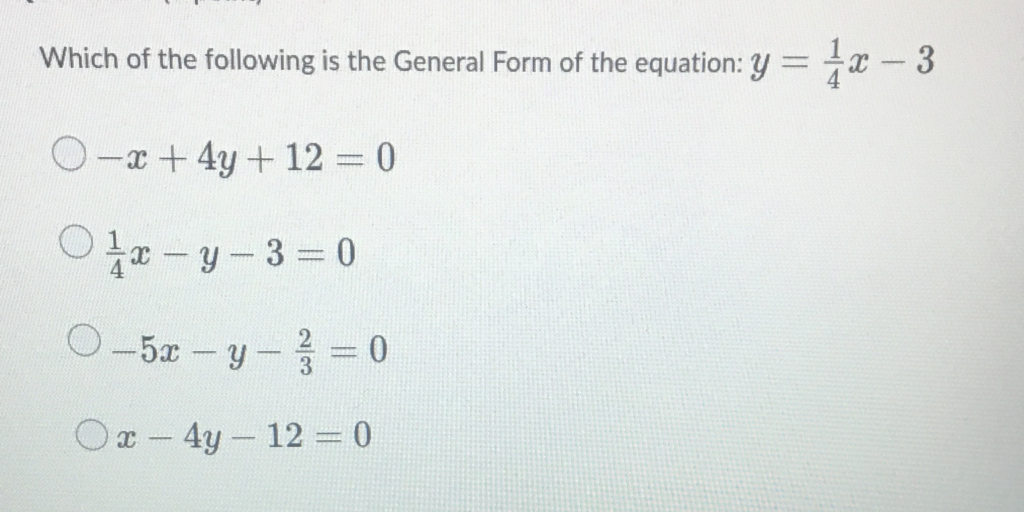 Which of the following is the General Form of the