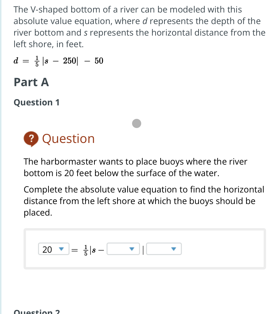 The V-shaped bottom of a river can be modeled