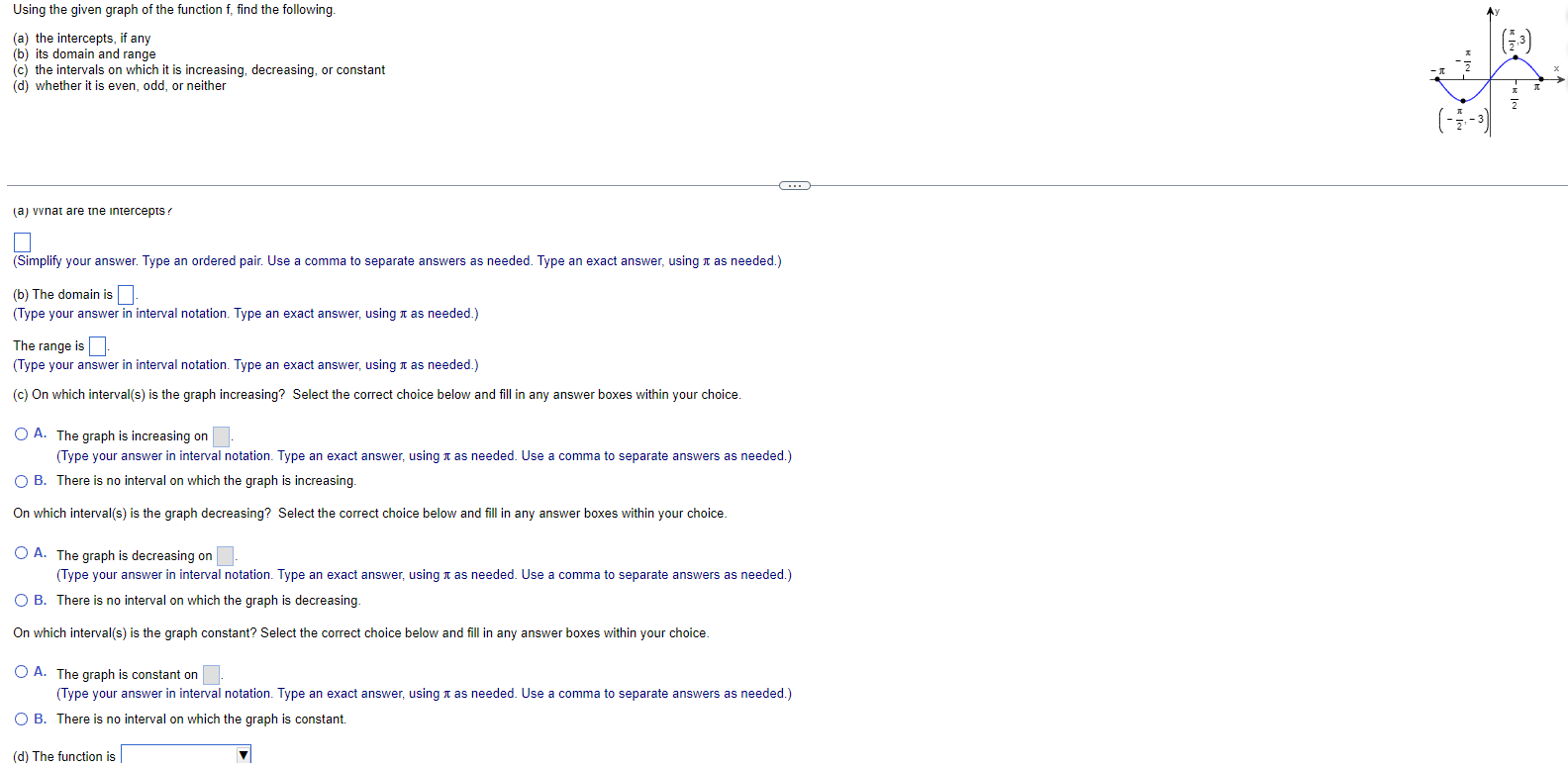 Find the following for the function f(x) = 3x" +