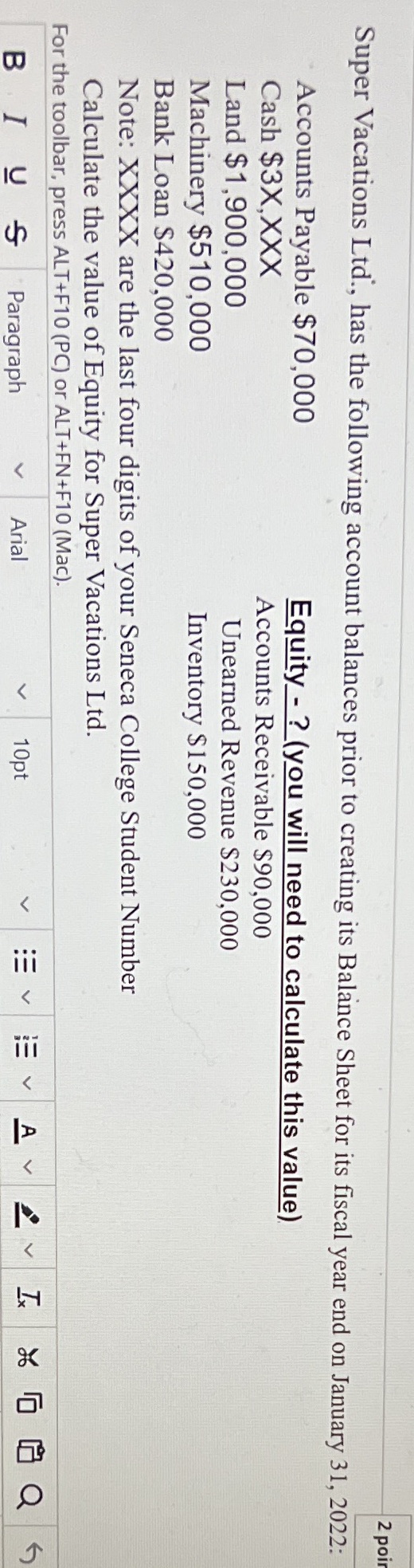 2 poir Super Vacations Ltd., has the following