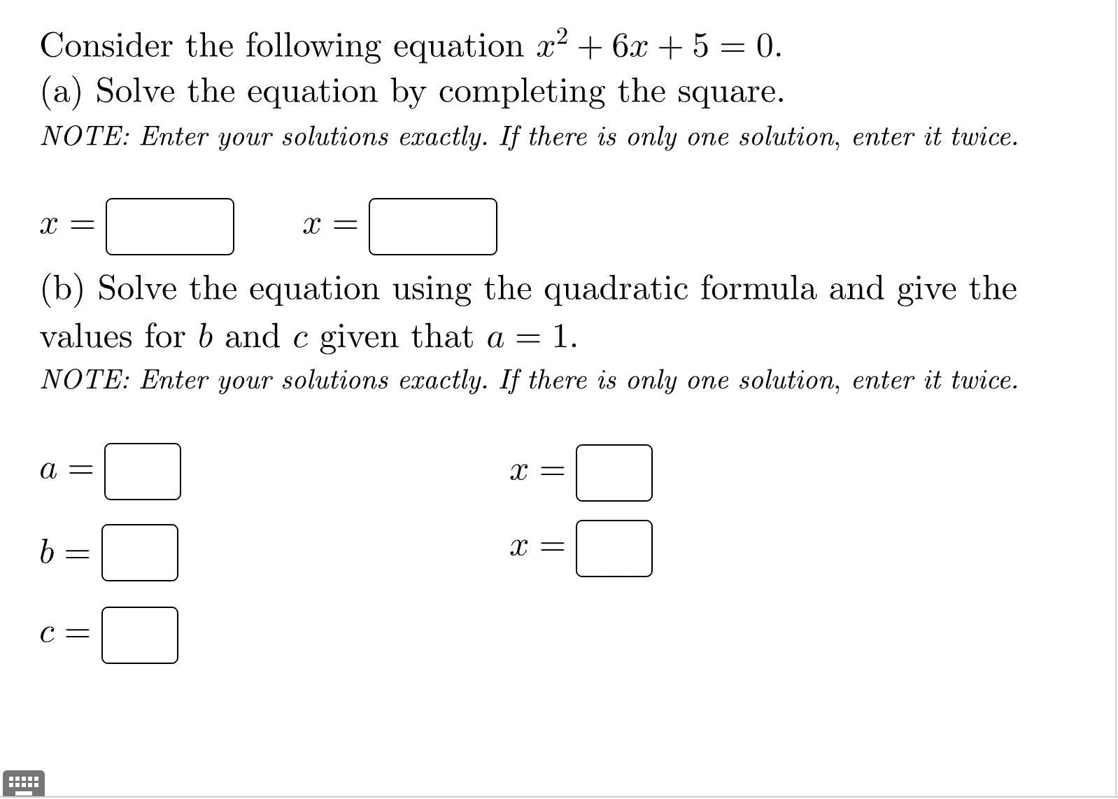 Consider the following equation x2 + 6x + 5 = 0.