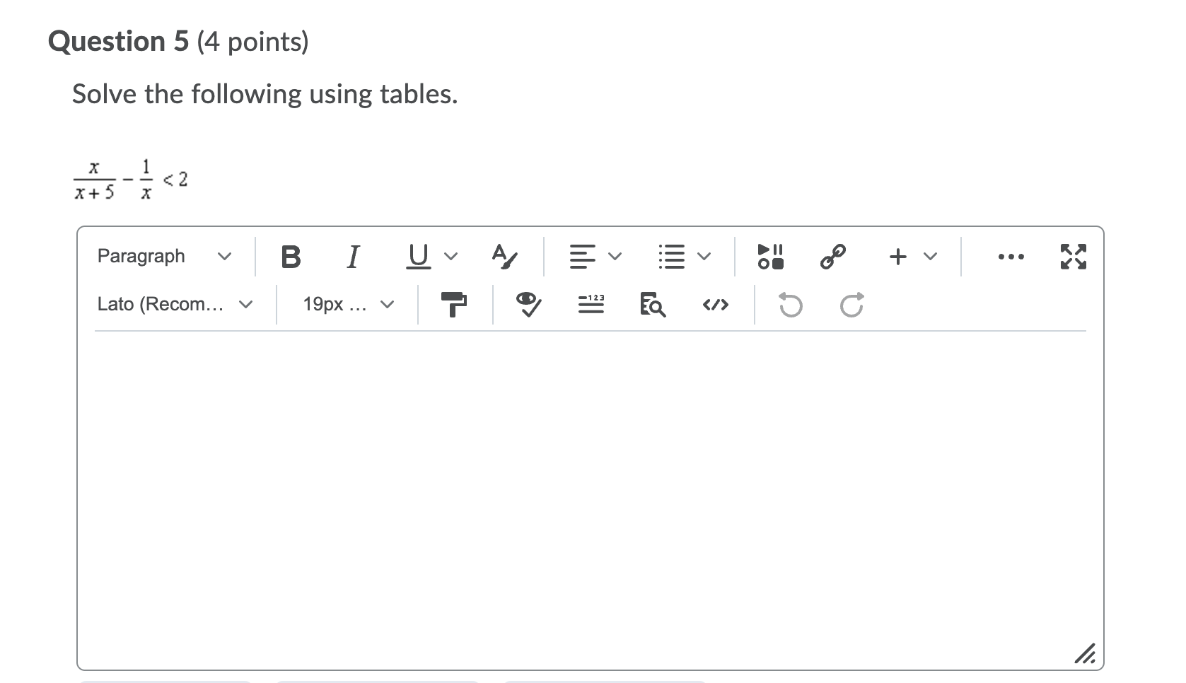 Question 5 (4 points) Solve the following using