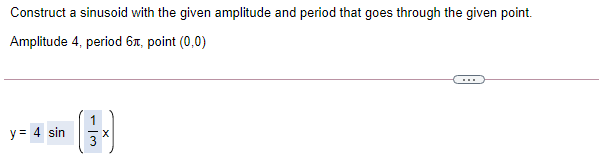 Construct a sinusoid with the given amplitude and