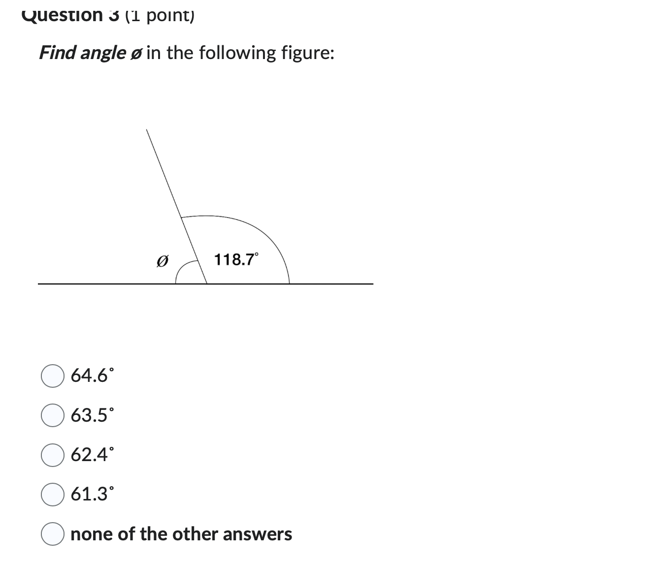 Question 1 (1 point) For the following, determine