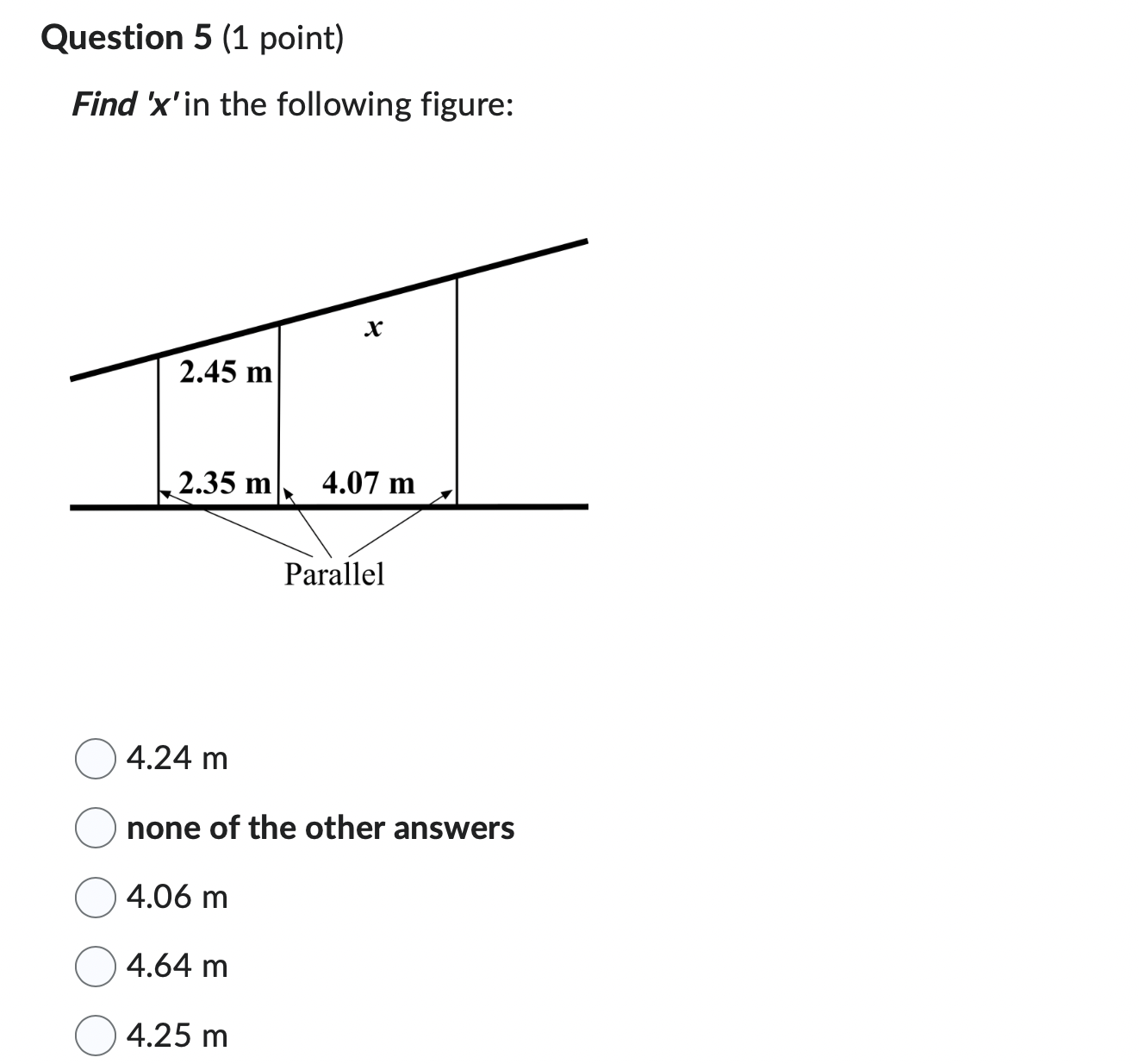 Question 1 (1 point) For the following, determine