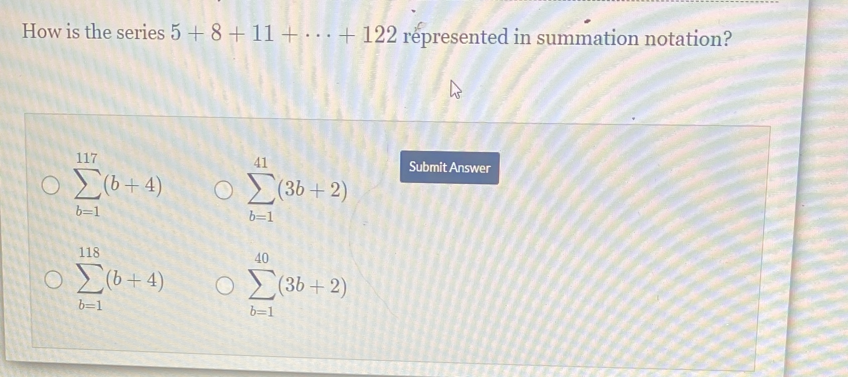 How is the series 5 + 8 + 11 + ... + 122