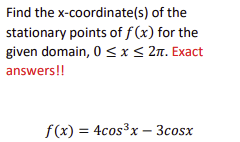 Find the x-coordinate(s) of the stationary points