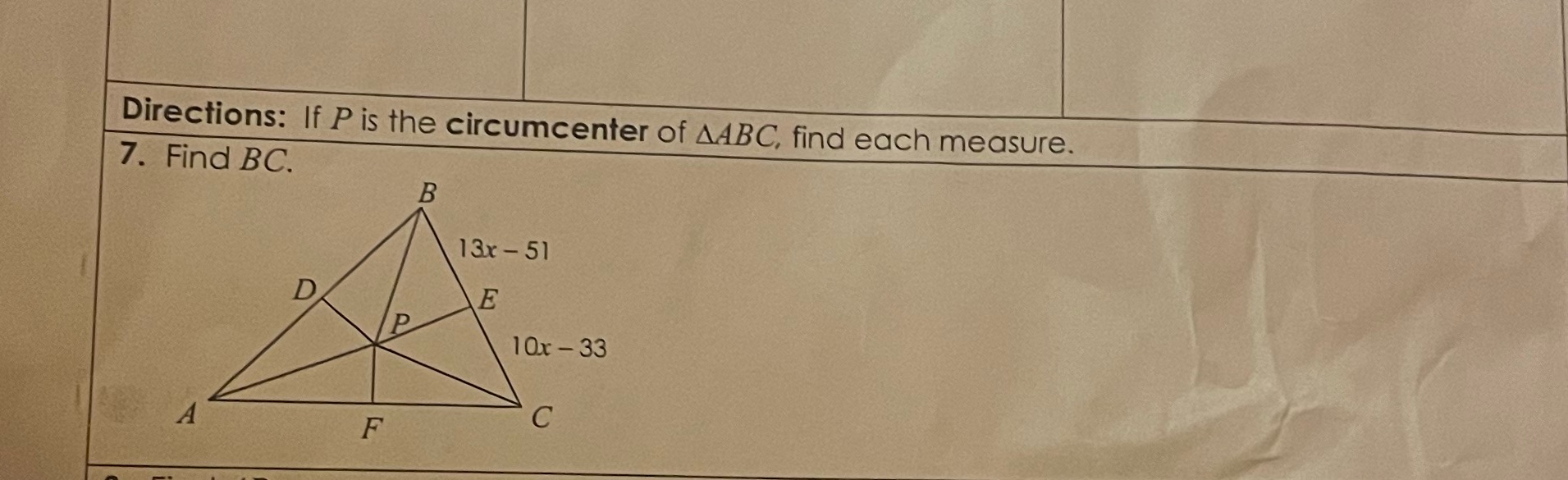 Directions: If P is the circumcenter of AABC,