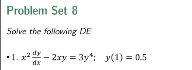 Problem Set 8 Solve the following DE . 1. x2 42-