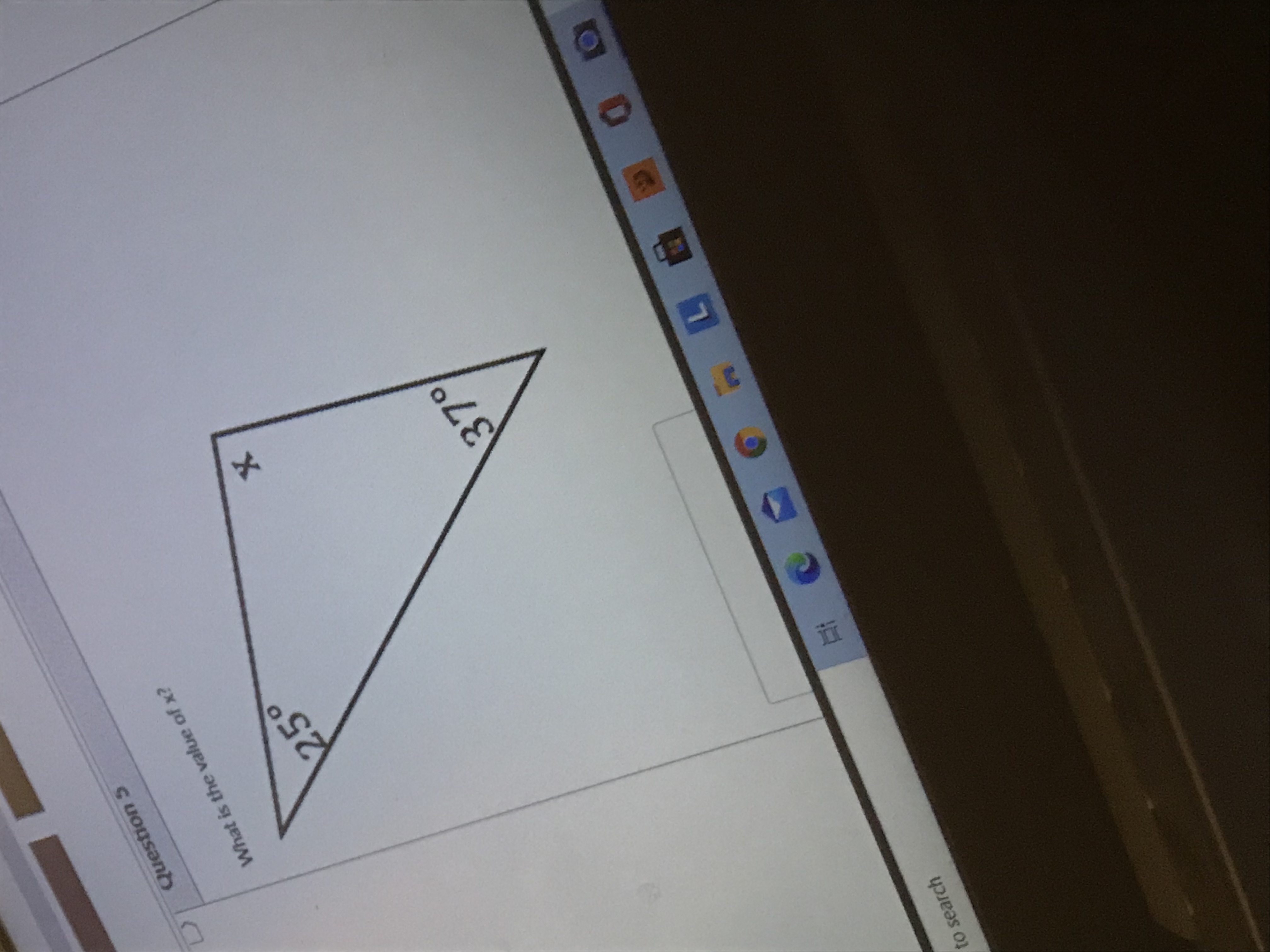 QUESTION 5 D Question S What is the value of x?