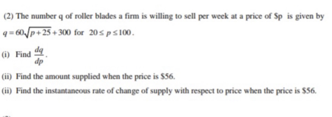 (2) The number q of roller blades a firm is
