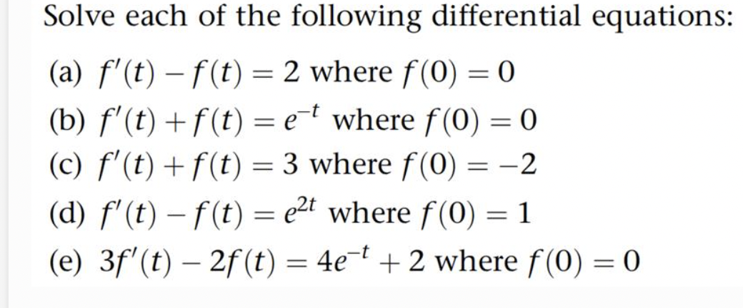Solve each of the following differential
