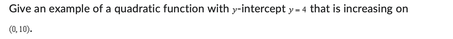 Give an example of a quadratic function with