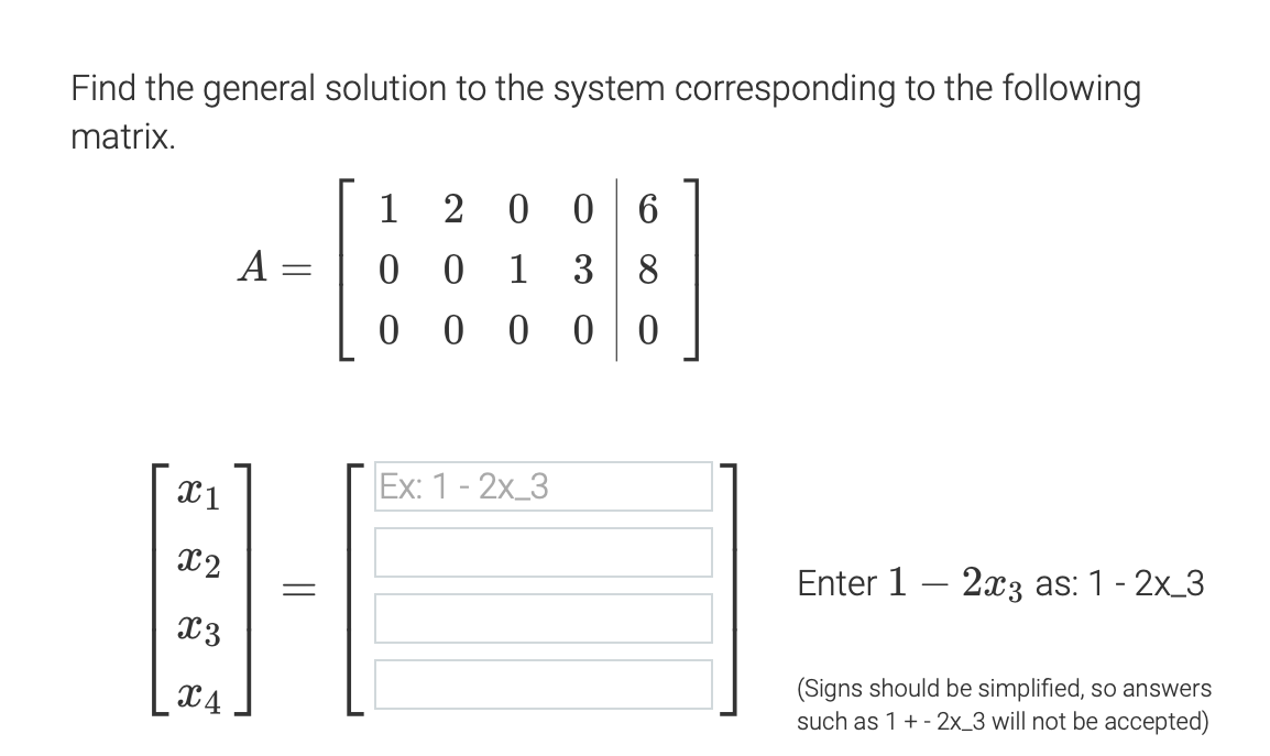 Find the general solution to the system