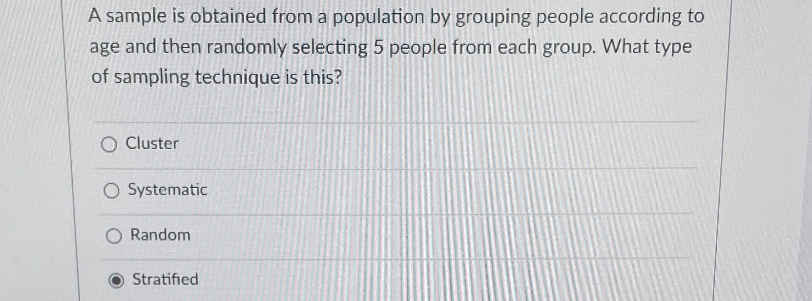 A sample is obtained from a population by