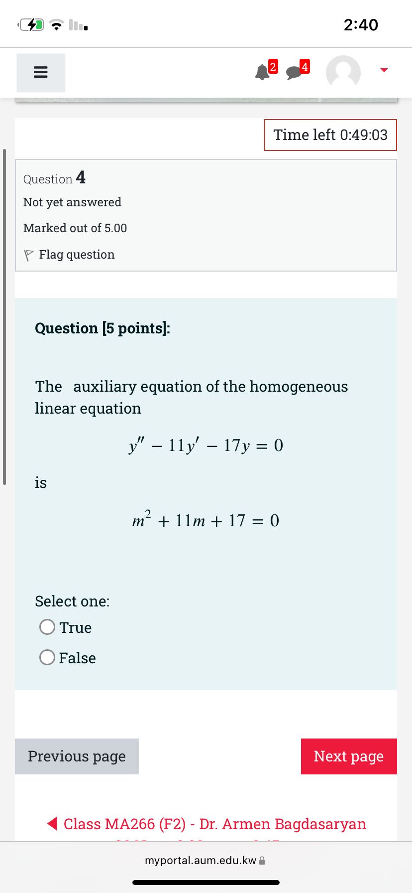 2:40 E 2 4 Time left 0:49:03 Question 4 Not yet