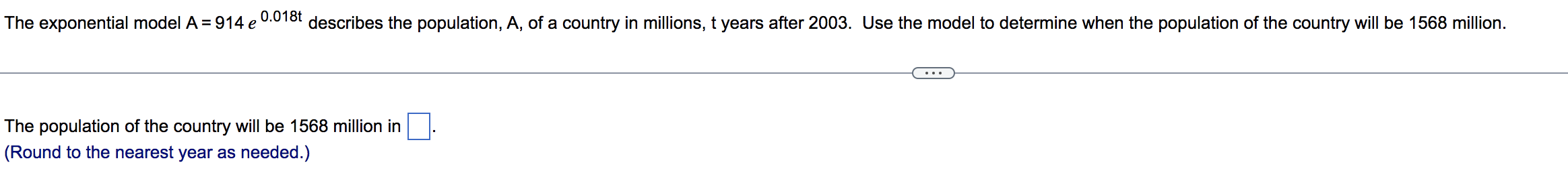 Use the exponential growth model, A = A e , to