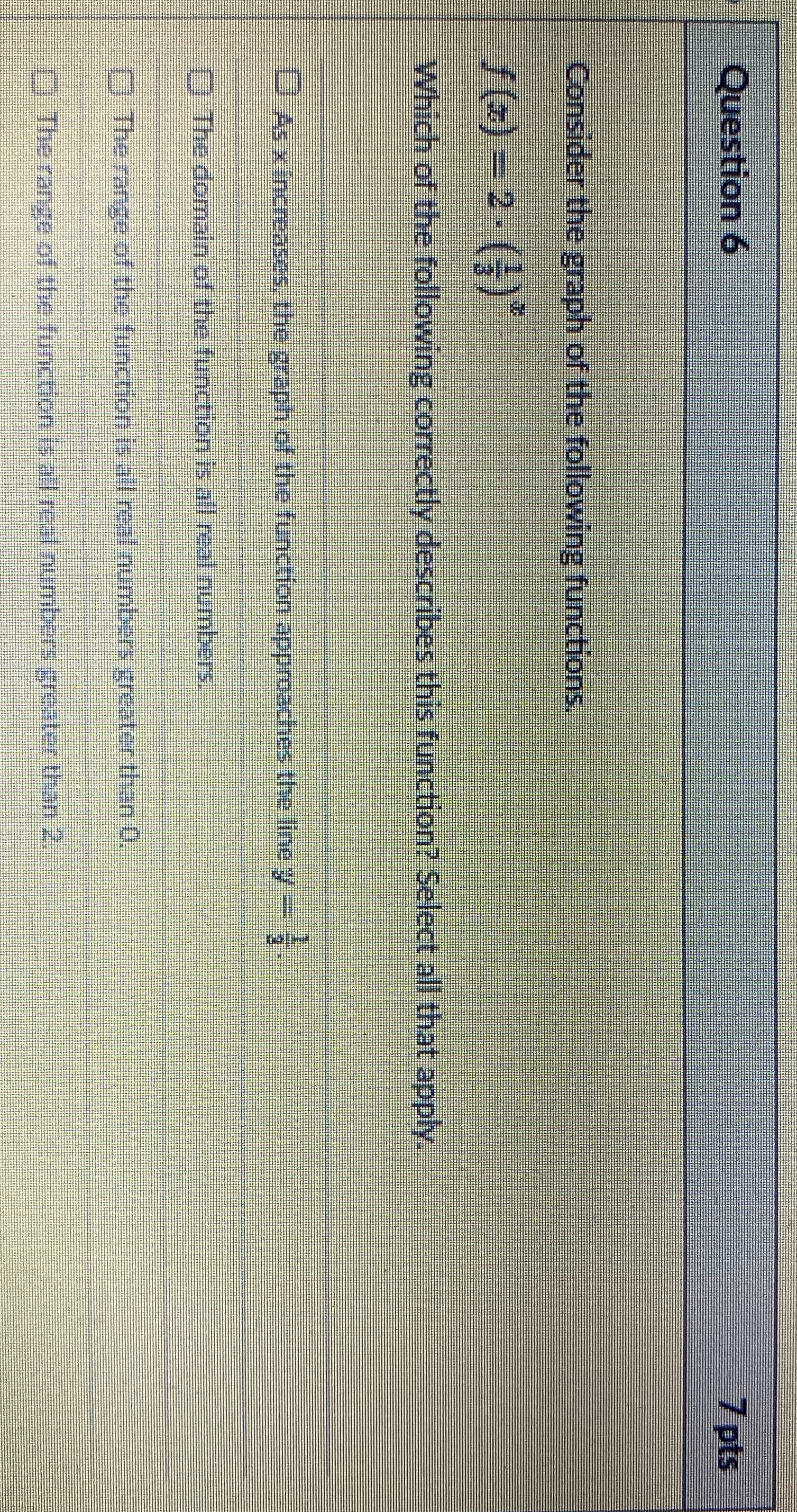 Question 6 7 pts Consider the graph of the