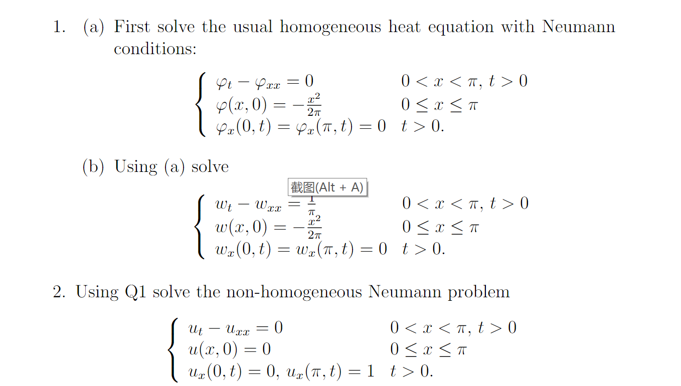 1. (a) First solve the usual homogeneous heat