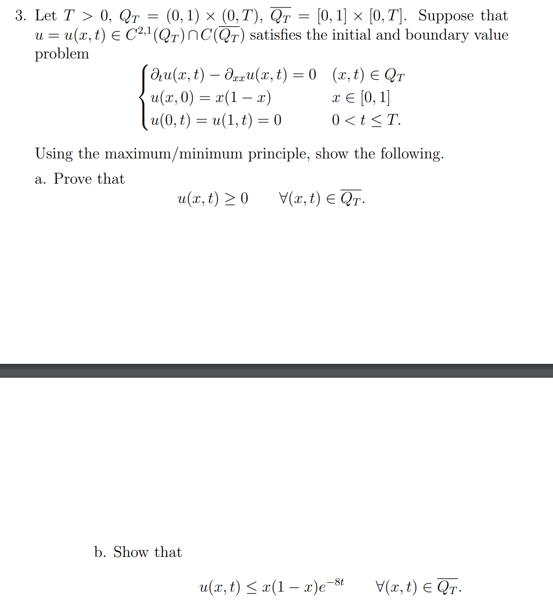 1. (a) First solve the usual homogeneous heat