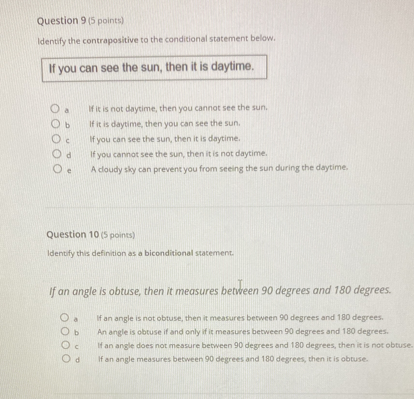 Question 9 (5 points) Identify the contrapositive