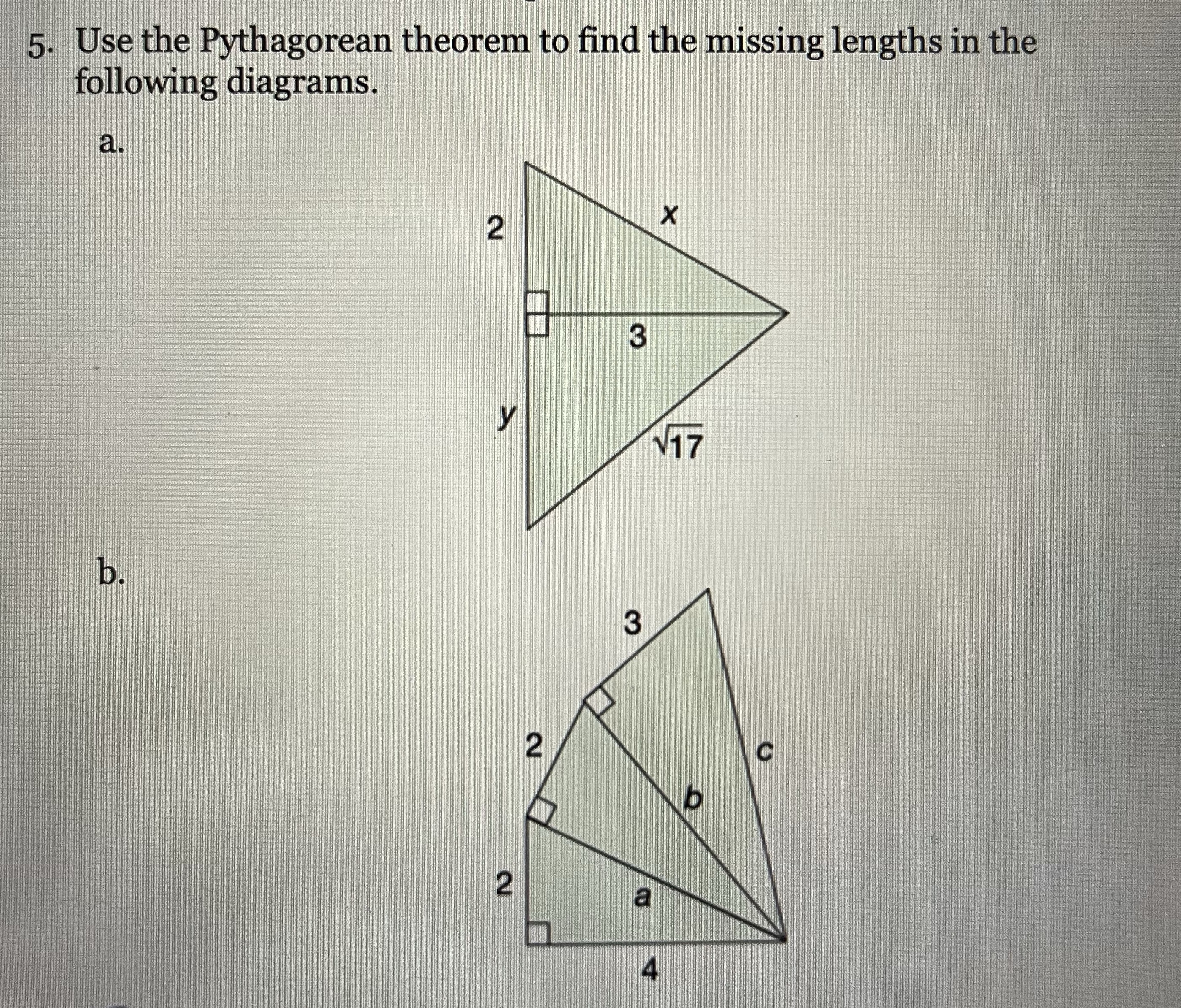 5. Use the Pythagorean theorem to find the