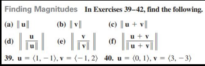 Finding Magnitudes In Exercises 39-42, find the