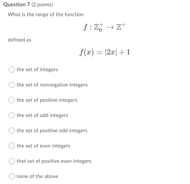 Question I!" [2 points] What is the range of the