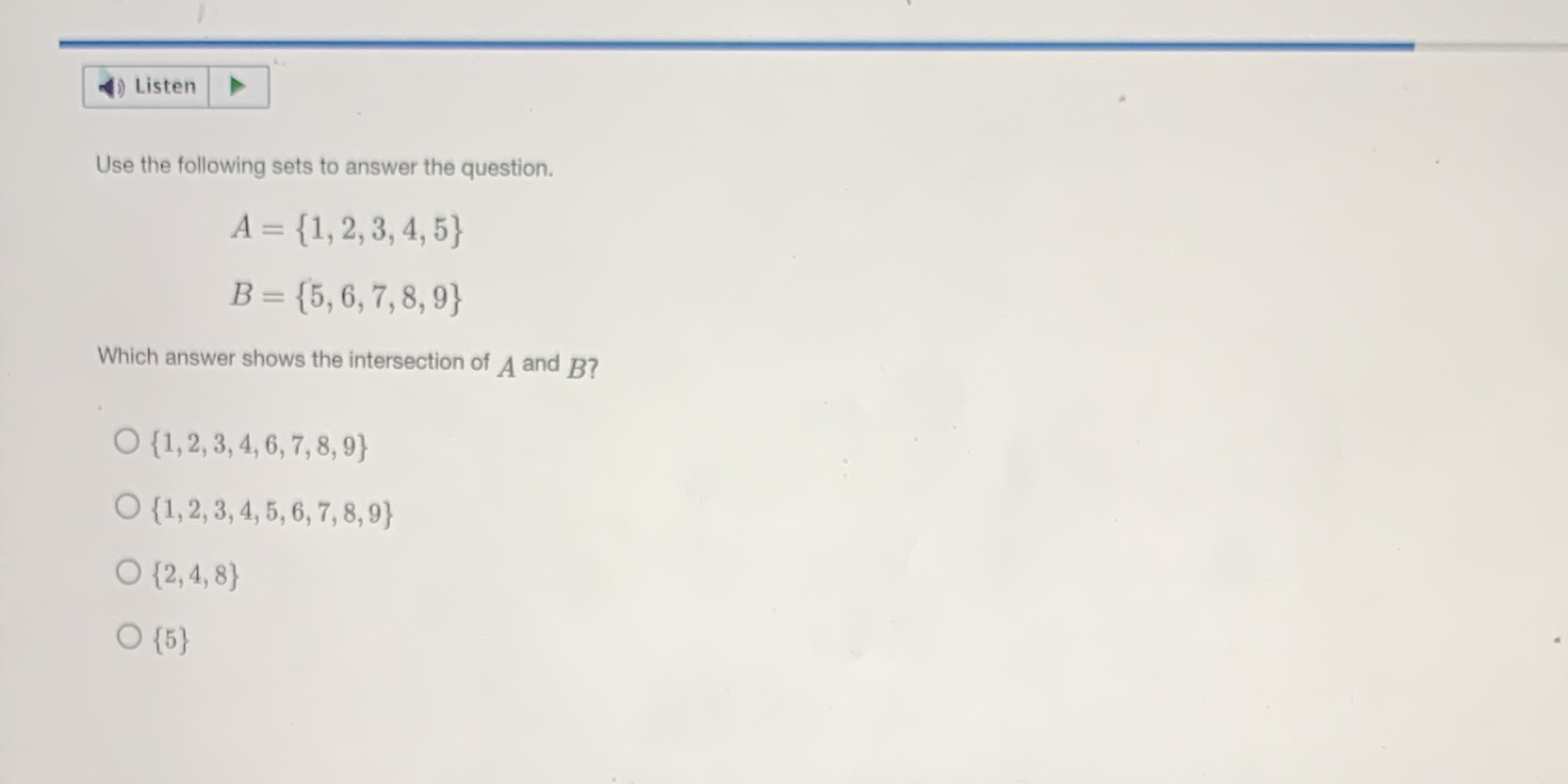 Listen Use the following sets to answer the