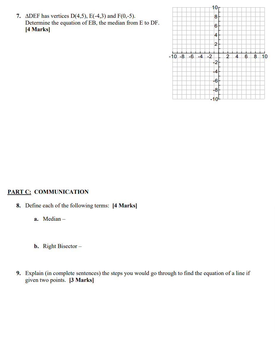 10 7. ADEF has vertices D(4,5), E(-4,3) and
