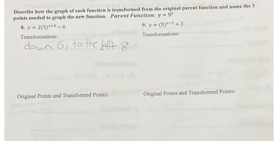 Exponential functions Describe how the graph of