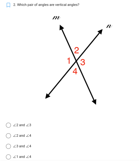 2. Which pair of angles are vertical angles? m 2