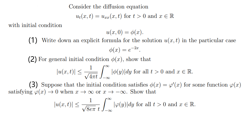 Consider the diffusion equation ut (x, t) =
