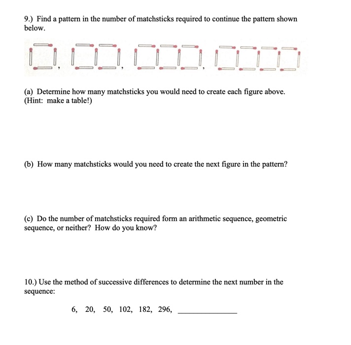 9.) Find a pattern in the number of matchsticks