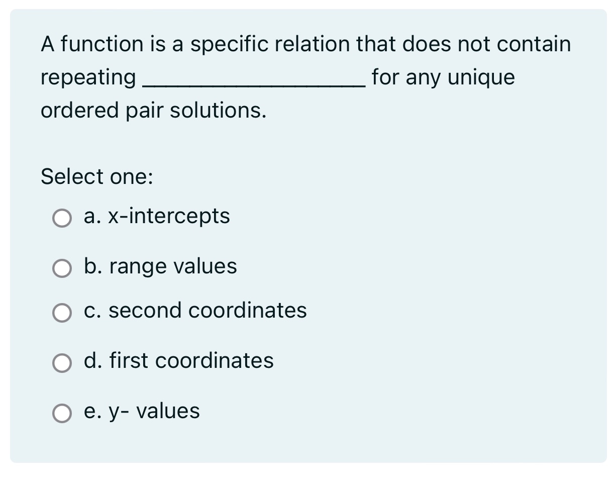 A function is a specific relation that does not
