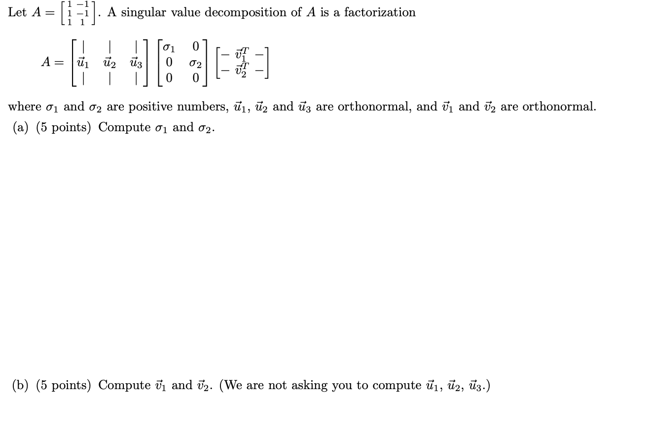 hi need help on these two questions Let A = -1 .