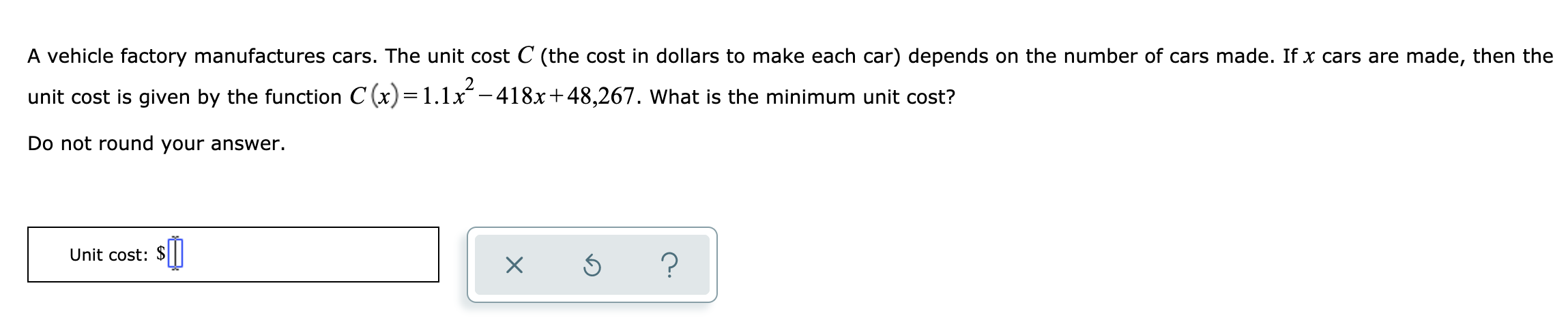 A vehicle factory manufactures cars. The unit