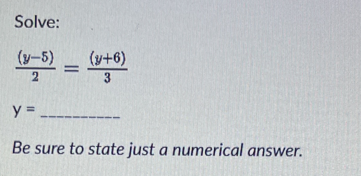 Y-5/2=y+6/3 \f