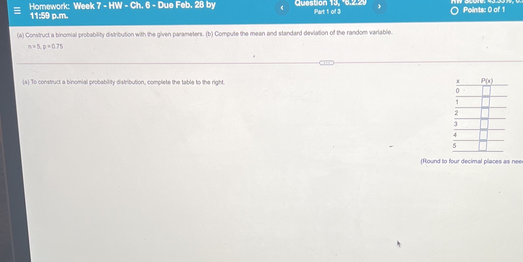 Homework: Week 7 - HW - Ch. 6 - Due Feb. 28 by