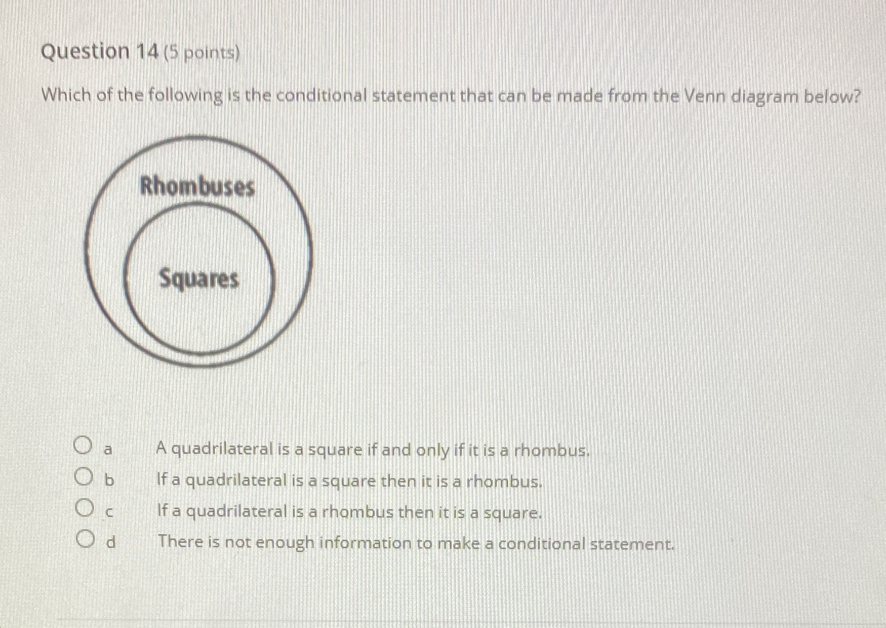 Question 14 (5 points) Which of the following is