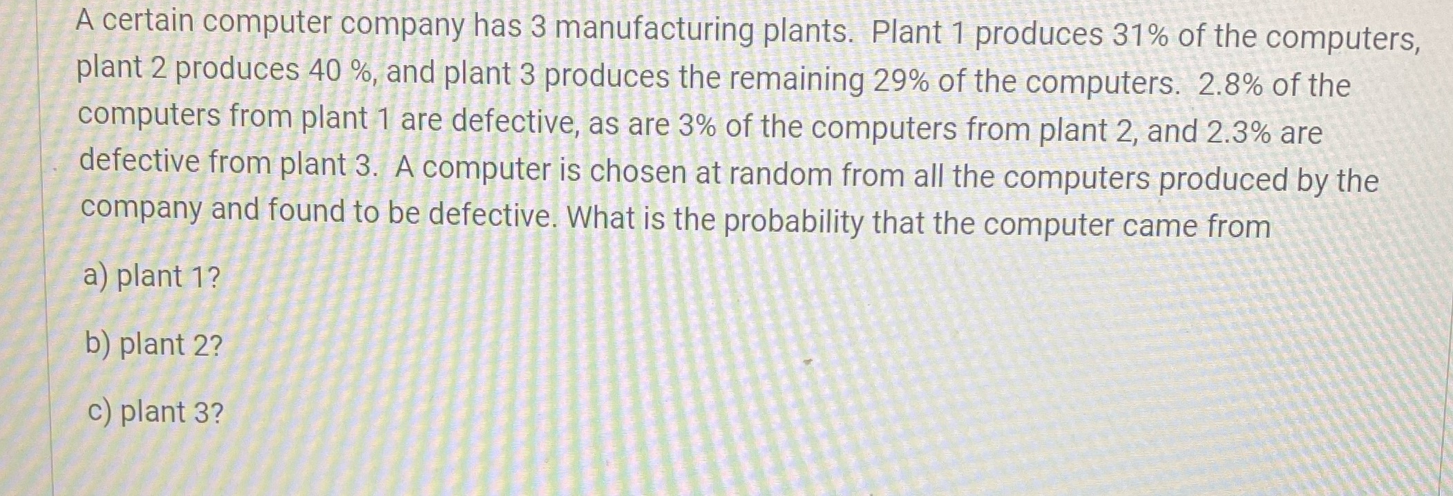 A certain computer company has 3 manufacturing