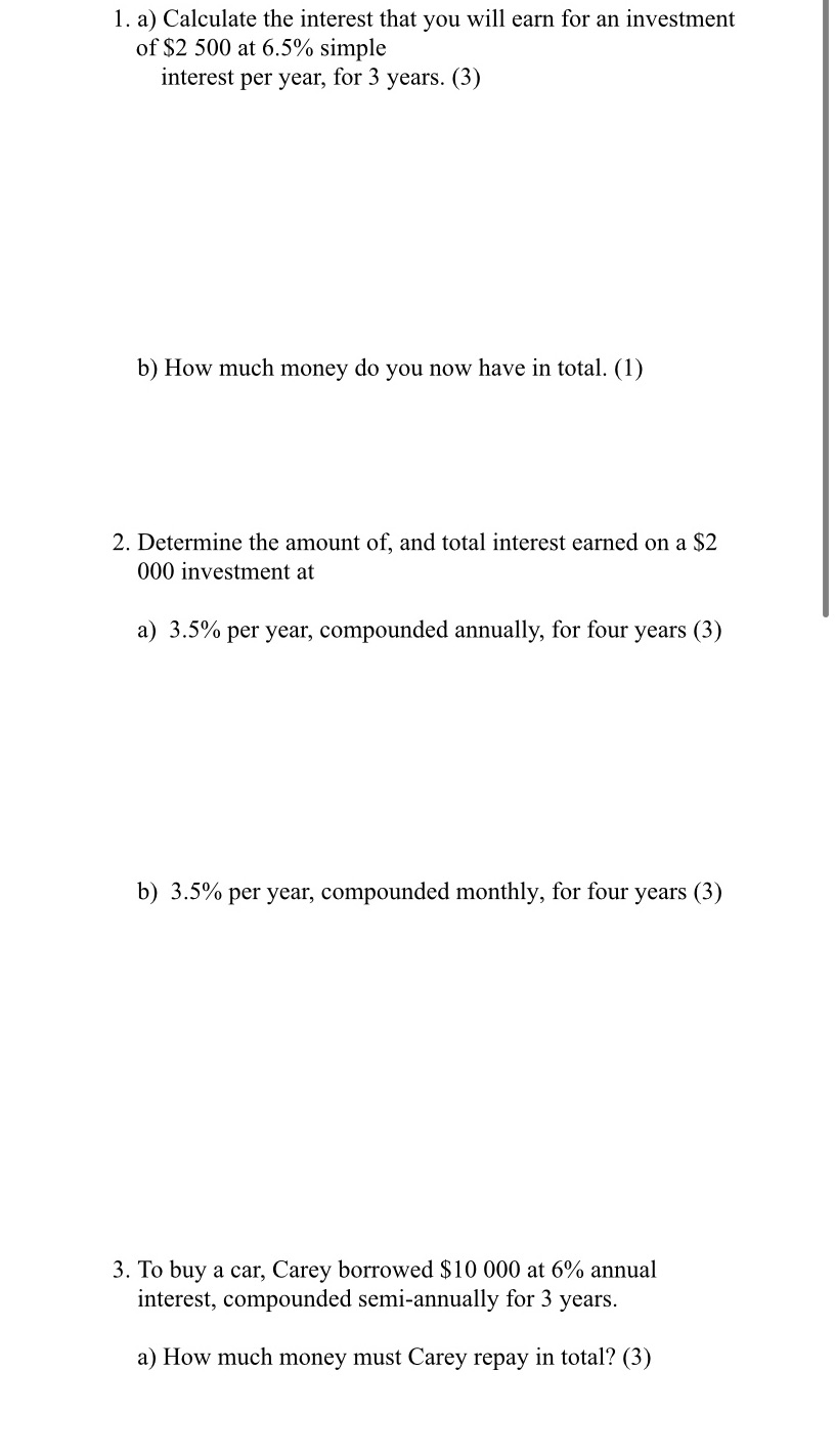 1. a) Calculate the interest that you will earn