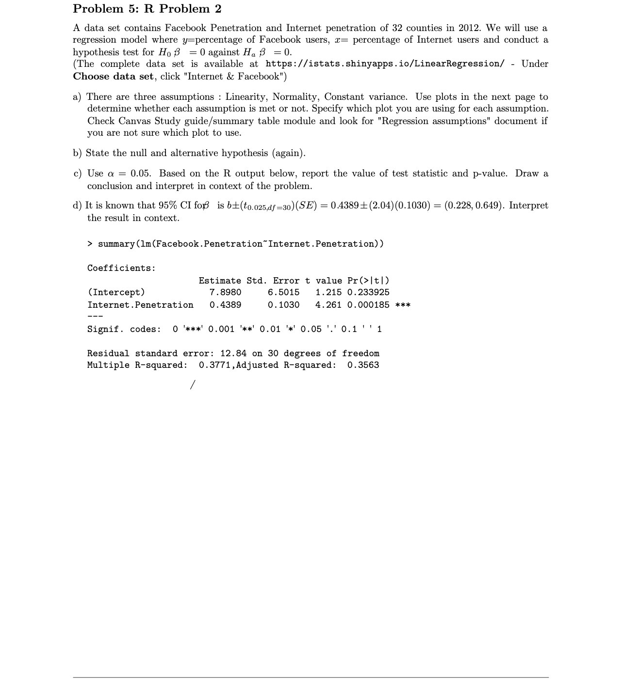 Problem 5: R Problem 2 A data set contains